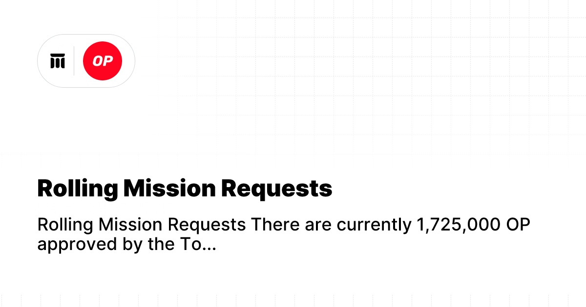 Rolling Mission Requests