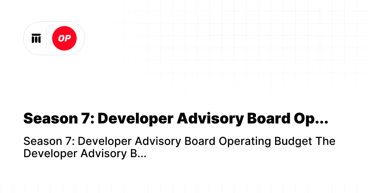 Season 7: Developer Advisory Board Op...