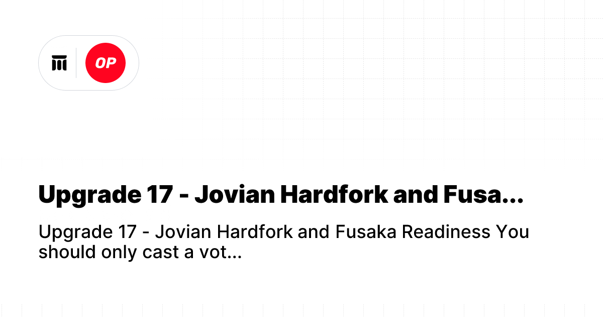 Upgrade 17 - Jovian Hardfork and Fusa...